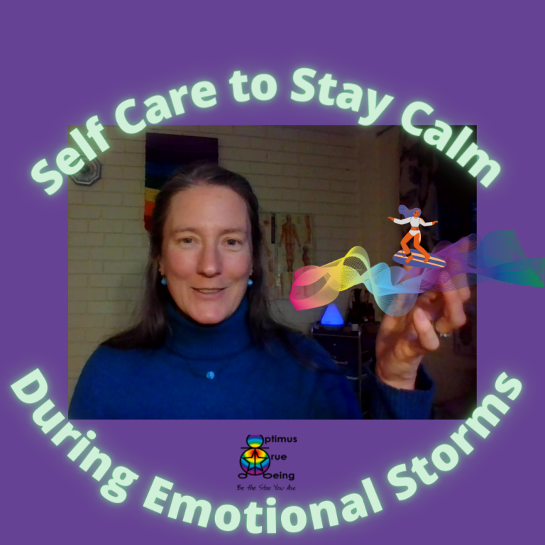 Self Care to Stay Calm During Emotional Storms!