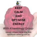 Keep Calm and Optimise Energy with Kinesiology Group in Tascott Central Coast