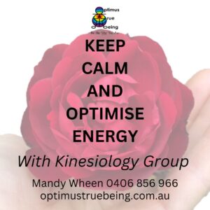 Keep Calm and Optimise Energy with Kinesiology Group in Tascott Central Coast